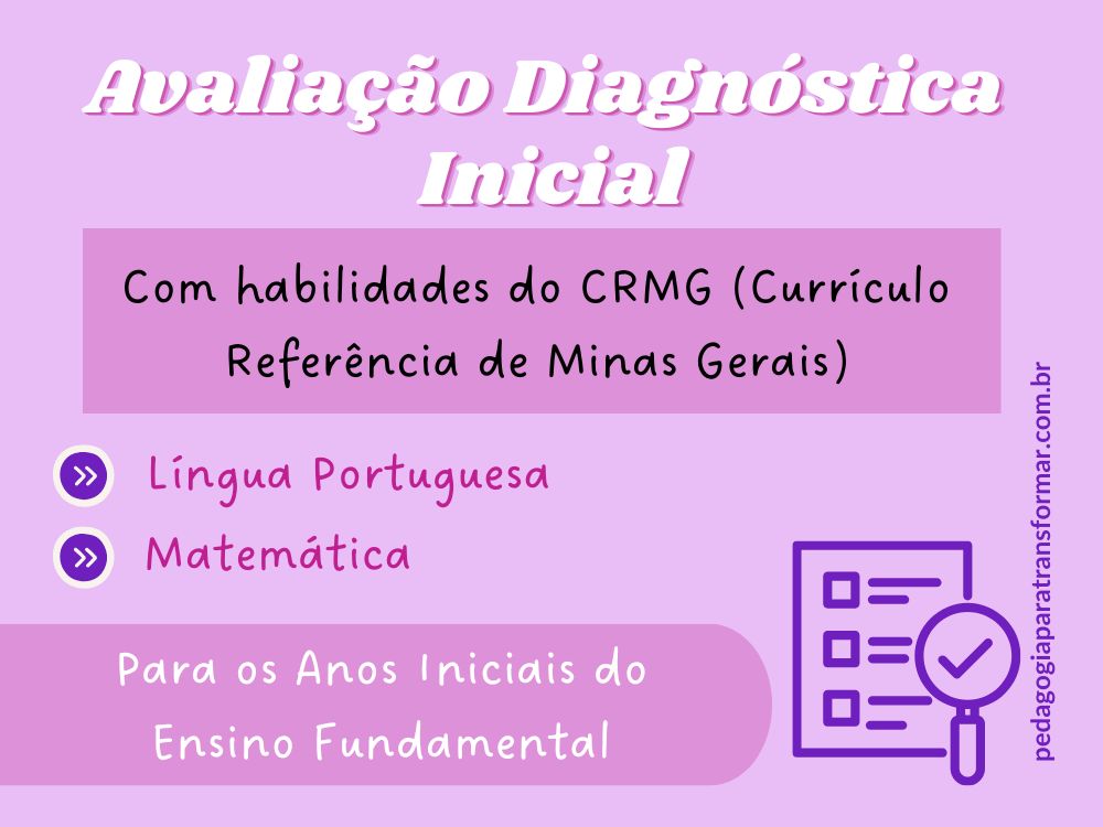 Confira neste post como adquirir a Avaliação Diagnóstica de acordo com o CRMG, em Língua Portuguesa e Matemática para os anos iniciais.