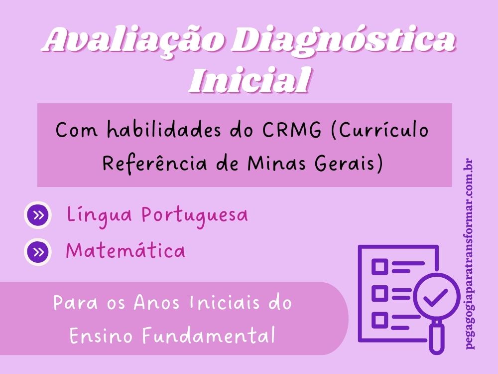 Confira neste post como adquirir a Avaliação Diagnóstica de acordo com o CRMG, em Língua Portuguesa e Matemática para os anos iniciais.