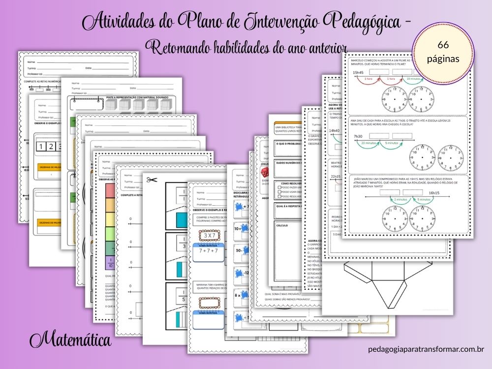 Demonstração de algumas das atividades de Matemática
do Plano de Intervenção Pedagógica 5º Ano.